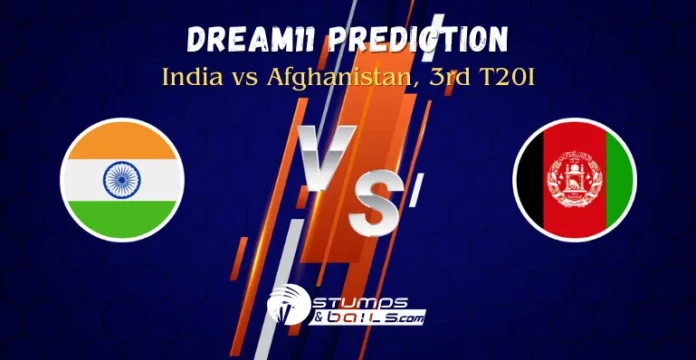 IND vs AFG Dream11 Prediction 3rd T20I