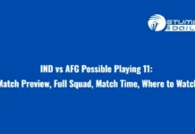 IND vs AFG Possible Playing 11: Match Preview, Full Squad, Match Time, Where to Watch IND vs AFG Possible Playing 11