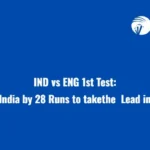 England beat India by 28 Runs to take Lead in the series 1-0