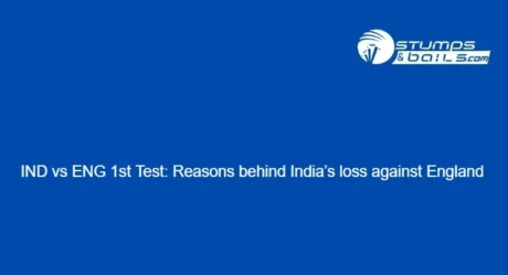 IND vs ENG 1st Test: Reasons behind India’s loss against England 