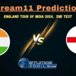 IND vs ENG Dream11 Prediction 2nd Test, India vs England Match Preview: Playing 11, Fantasy Cricket Tips, Pitch Report, Injury and Updates, England tour of India 2024
