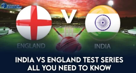 India vs England Test Series – All you need to know 