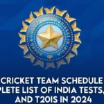 Indian Cricket Team Schedule in 2024: Complete List of India Tests, ODIs, and T20Is in 2024