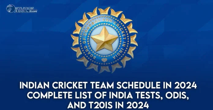 Indian Cricket Team Schedule in 2024