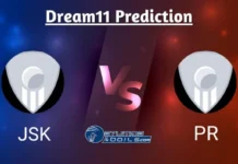 JSK vs PR Dream11 Prediction, Joburg Super Kings (JSK) vs Paarl Royals (PR) Match Preview, Injury Update, Playing 11, Injury Report, Match 17 Preview JSK vs PR Dream11 Prediction