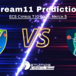 LQ vs MAR Dream11 Prediction, ECS Cyprus T10 2024, Match 5, Small League Must Picks, Pitch Report, Injury Updates, Fantasy Tips, LQ vs MAR Dream 11