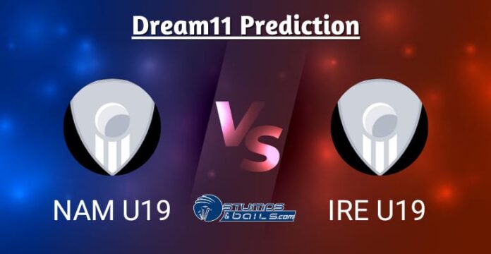NAM U19 vs IRE U19 Dream11 Prediction