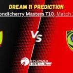 PSXI vs KXI Dream11 Prediction: Pondicherry Masters T10 Match 11, Fantasy Cricket Tips, Pondicherry South XI vs Karaikal XI Match Prediction