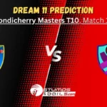 PWXI vs MXI Dream11 Prediction, Pondicherry West XI vs Mahe XI Match Preview, Playing XI, Pitch Report, Injury Update, Pondicherry Masters T10 2024, Match 12