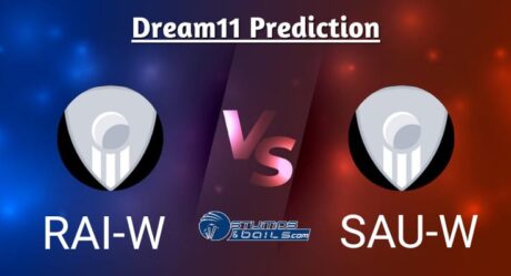 RAI-W vs SAU-W Dream11 Prediction, Women’s Senior One Day Trophy 2024, Match 12, Small League Must Picks, Pitch Report, Injury Updates, Fantasy Tips, RAI-W vs SAU-W Dream 11