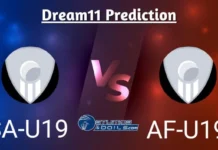 SA-U19 vs AF-U19 Dream11 Team Prediction: South Africa U19 Tri-Series 2023-24 Match 6 Fantasy Cricket Tips, SA-U19 and AF-U19 Prediction SA-U19 vs AF-U19 Dream11 Team Prediction