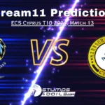 SLL vs MAR Dream11 Prediction: ECS Cyprus T10 Match 13 Fantasy Cricket Tips, SLL vs MAR Prediction