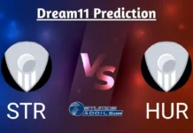 STR vs HUR Dream11 Team Today: Big Bash League Match 31, STR vs HUR Fantasy Picks STR vs HUR Dream11 Team Today