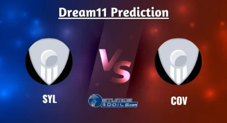 SYL vs COV Dream 11 Prediction: Sylhet Strikers vs Comilla Victorians,10th Match Bangladesh Premier League T20, 2024, Pitch Reports and Injury Update