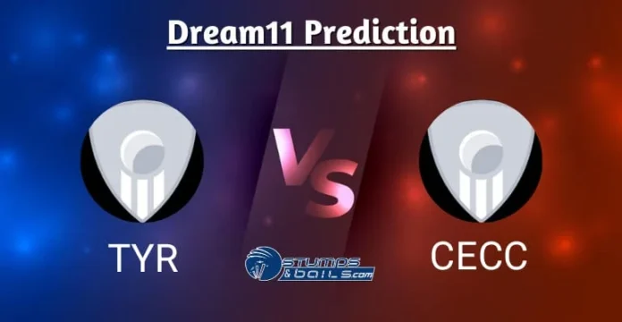 TYR vs CECC Dream11 Prediction Today