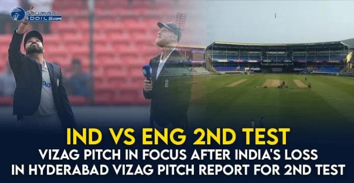 Vizag Pitch Report For IND vs ENG 2nd Test