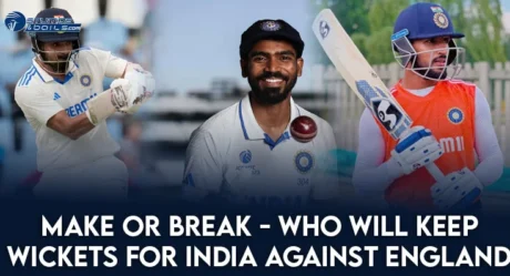 Make or Break – Who will Keep Wickets for India against England?