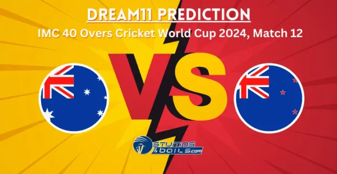 AUS-40 vs NZ-40 Dream11 Prediction