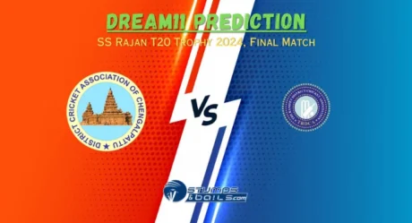 CHP vs RAN Dream11 Prediction, Chengalpattu vs Ranipet Match Preveiw, Playing 11, Pitch Report, Injury Report, S.S. Rajan Trophy 2024, Final Match