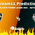 COV vs RAN Dream11 Prediction, Bangladesh Premier League 2024, Match 40, Small League Must Picks, Pitch Report, Injury Updates, Fantasy Tips, COV vs RAN Dream 11