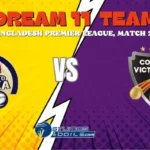 DD vs COV Dream11 Prediction, Bangladesh Premier League 2024, Match 26, Small League Must Picks, Pitch Report, Injury Updates, Fantasy Tips, DD vs COV Dream 11    