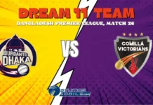 DD vs COV Dream11 Prediction, Bangladesh Premier League 2024, Match 26, Small League Must Picks, Pitch Report, Injury Updates, Fantasy Tips, DD vs COV Dream 11 DD vs COV Dream11 Prediction