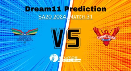 DSG vs SUNE Dream11 Prediction, Durban Super Giants vs Sunrisers Eastern Cape Match Preview, Playing 11, Pitch Report, Match 31, Fantasy Cricket Tips, Pitch Report, Injury and Updates, SA20 2024  