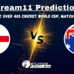 ENG-40 vs AUS-40 Dream11 Prediction: IMC Over 40s Cricket World Cup Match 14, ENG-40 vs AUS-40 Fantasy Cricket Tips  