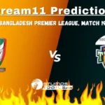 FBA vs KHT Dream11 Prediction: Bangladesh Premier League Match 19, Fantasy Cricket Tips, Playing 11, Pitch Report, Weather