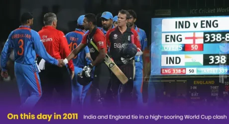 On this day in 2011: India and England tie in a high-scoring World Cup clash 