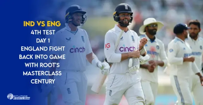 IND vs ENG 4th Test Day 1 Updates