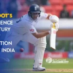 Joe Root’s Resurgence: A Century of Redemption Against India