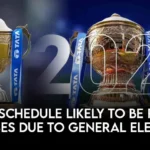 IPL 2024 schedule likely to be released in phases due to General Elections