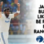Jasprit Bumrah likely to be rested for Ranchi Test