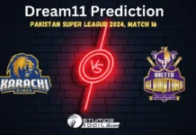 KAR vs QUE Dream11 Prediction, Karachi Kings vs Quetta Gladiators Match Preview, Playing 11, Injury Reports, Pitch Reports, Pakistan Super League 2024, Match 16 KAR vs QUE Dream11 Prediction