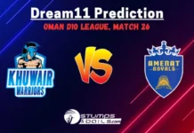 KHW vs AMR Dream11 Prediction, Khuwair Warriors vs Amerat Royals Match Preview, 26th Match, Oman D10 League, Khuwair Warriors vs Amerat Royals, Pitch Report, Playing 11, Injury Report, Match 26 KHW vs AMR Dream11 Prediction