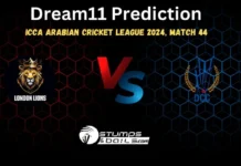 LOL vs DCS Dream11 Prediction, ICCA Arabian T20 League, London Lions vs DCC Starlets Match Preview, Fantasy Team, Probable Playing 11, Dream11 winning Tips, Live Match Score, Pitch Report, Injury & Updates, Match 44 LOL vs DCS Dream11 Prediction