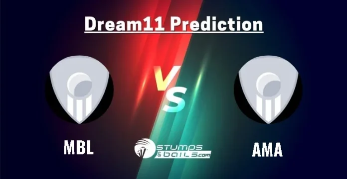 MBL vs AMA Dream11 Prediction