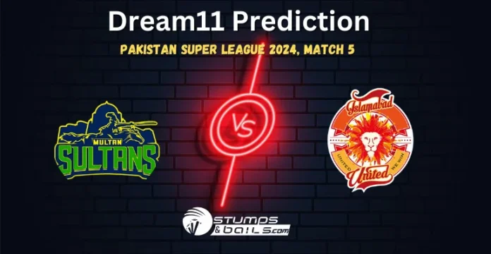 MUL vs ISL Dream11 Prediction