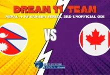 NEP-A vs CAN Dream11 Prediction, Nepal A vs Canada Series 2024, 3rd unofficial ODI, Small League Must Picks, Pitch Report, Injury Updates, Fantasy Tips, NEP-A vs CAN Dream 11 NEP-A vs CAN Dream11 Prediction