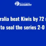Australia beat Kiwis by 72 runs to seal the series 2-0 