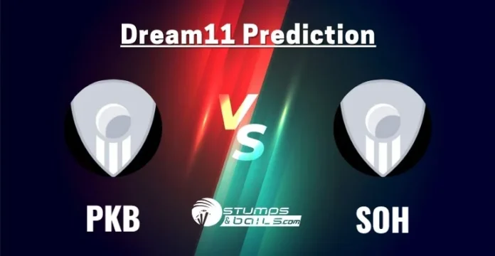 PKB vs SOH Dream11 Prediction