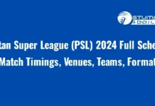 Pakistan Super League (PSL) 2024 Full Schedule, Match Timings, Venues, Teams, Format PSL 2024 Full Schedule