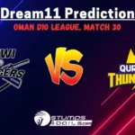RUR vs QUT Dream11 Prediction, Ruwi Rangers vs Qurum Thunders Match Preview, Playing 11, Pitch Report,  Injury Report, 30th Match, Oman D10 League 2024