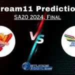 SEC vs DSG Dream11 Prediction Final Match, Fantasy Cricket Tips, Pitch Report, Injury and Updates, SA20 2024   