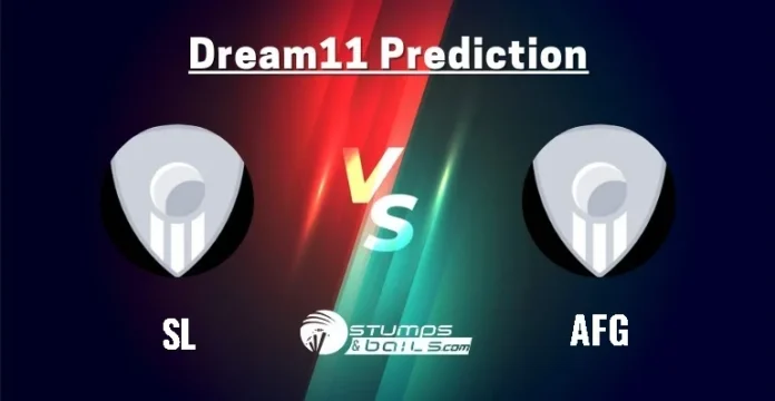 SL vs AFG Dream11 Prediction