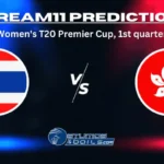 TL-W vs HK-W Dream11 Prediction: ACC Women’s T20 Premier Cup 2024, 1st quarter final, Small League Must Picks, Pitch Report, Injury Updates, Fantasy Tips, TL-W vs HK-W Dream 11