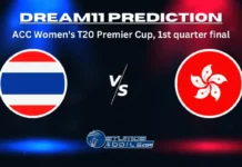 TL-W vs HK-W Dream11 Prediction: ACC Women’s T20 Premier Cup 2024, 1st quarter final, Small League Must Picks, Pitch Report, Injury Updates, Fantasy Tips, TL-W vs HK-W Dream 11 TL-W vs HK-W Dream11 Prediction