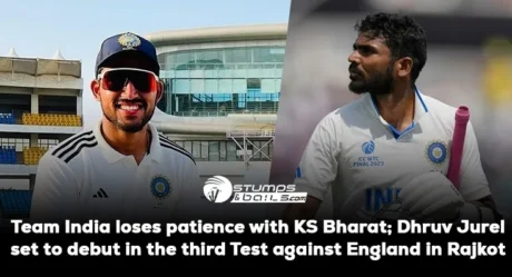 Team India loses patience with KS Bharat; Dhruv Jurel set to debut in the third Test against England in Rajkot