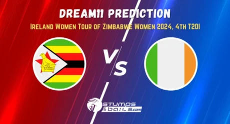 ZIM-W vs IRE-W Dream11 Prediction: Zimbabwe Women vs Ireland Women Match Preview for Ireland Women Tour of Zimbabwe Women 2024 4th T20I